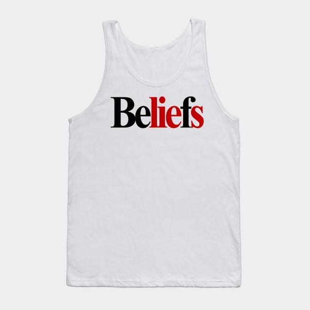 beLIEfs Tank Top by Doc Multiverse Designs